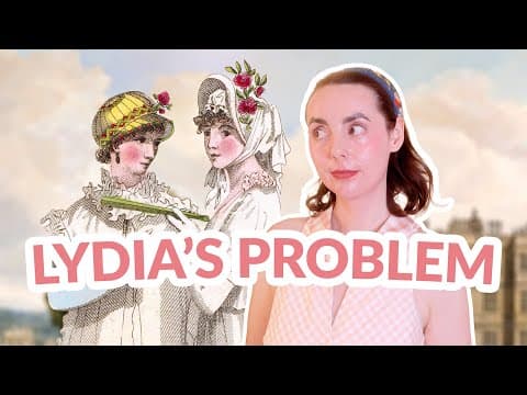 Lydia Bennet’s *biggest* Problem | Regency Era Parenting, Fatherhood & Female Education