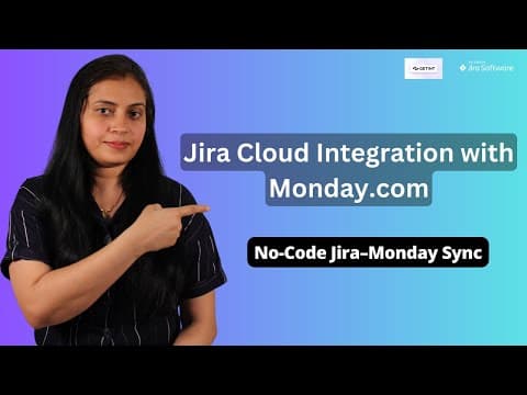 How To Integrate Jira Cloud With Monday.com | Jira Cloud And Monday Connector