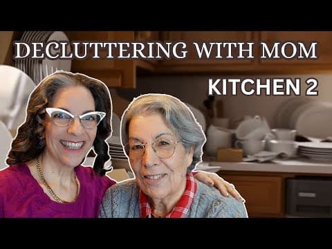 Decluttering With Mom || Kitchen 2 ||