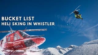 Life Long Dream: I Went Heli Skiing With A Pro Skier In Whistler