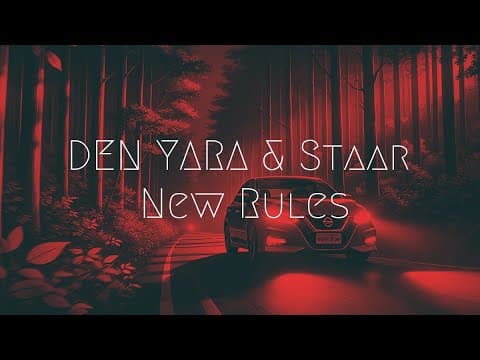 Den Yara & Staarz - New Rules | Extended Remix