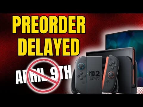 Switch 2 Pre-order Delay In Us Confirmed By Official Nintendo Statement