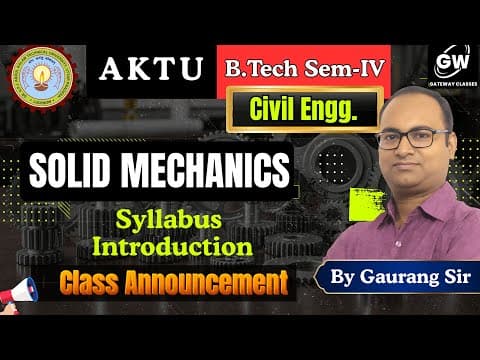 Solid Mechanics 📚 Civil Sem-4  | Syllabus Intro + Class Announcement 📢 | Aktu | Gateway Classes