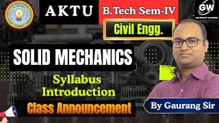Solid Mechanics 📚 Civil Sem-4  | Syllabus Intro + Class Announcement 📢 | Aktu | Gateway Classes