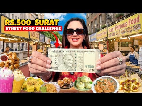 Eating Every Surat Street Food In Rs.500 | Food Challenge | Garima's Good Life
