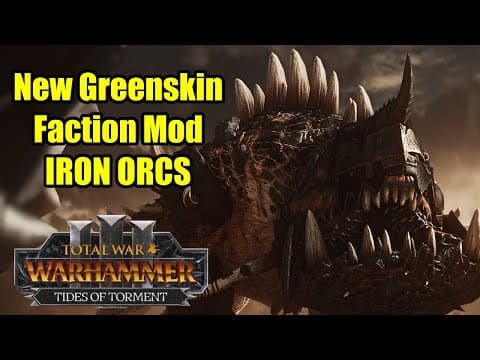 Iron Orcs - This New Faction Mod Goes In Old Lore - Total War Warhammer 3 - Mod Review