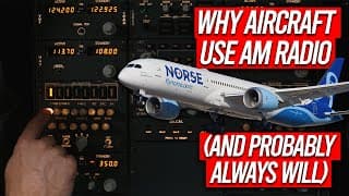 Why Aircraft Radios Are Am (and Probably Always Will Be)