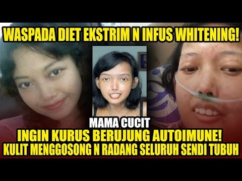 Diet Ekstrem Berakhir Autoimun!!harus nonton!!