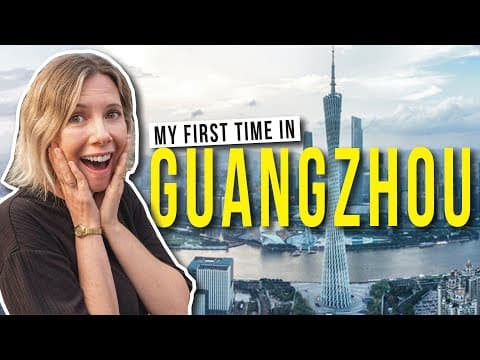 My First Impressions Of Guangzhou!