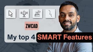 Top 4 Smart Features You Should Use Right Now In Zwcad