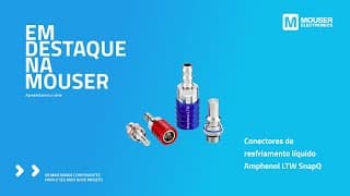 Conectores De Resfriamento Líquido Amphenol Ltw Snapqd: Em Destaque Na Mouser | Mouser Electronics