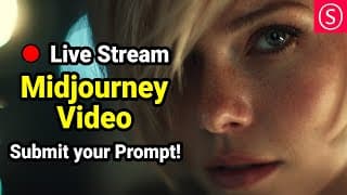 Midjourney Video Live Test  - Live Stream - Join Me & Have Fun