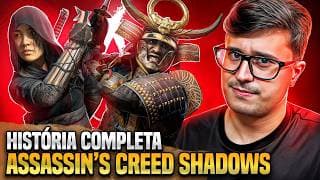 História Completa De Assassin's Creed Shadows