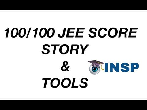 [ Jee ] What Does It Take To Score A Perfect 100 & Insp Discounts