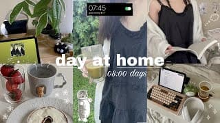 08:00 Day 🍃💭 Self Care, Hobbies, Cleaning, No Talking