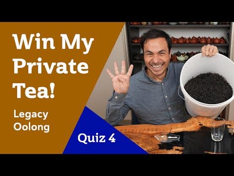 Win Some Private Collection Tea - Quiz 4 - Legacy Dancong Oolong