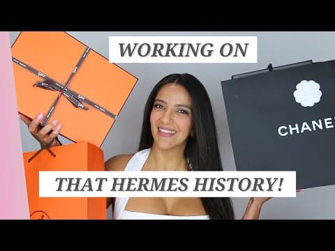 Working On That Hermes History! Luxury Summer Haul