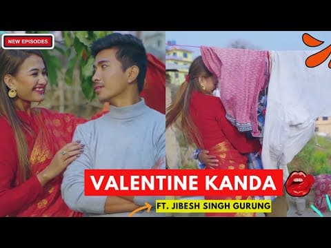 Valentine Kanda 2 - Special Episode | Aajkal Ko Love | Jibesh Gurung | 14 Feb 2024