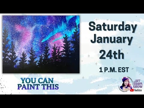 The Art Sherpa Show | Aurora Borealis Landscape | Easy Beginner Acrylic