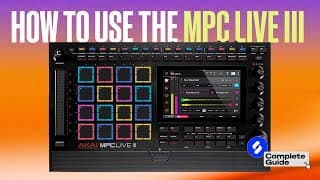 How To Use The Mpc Live Iii - Full Walkthrough (complete Guide)