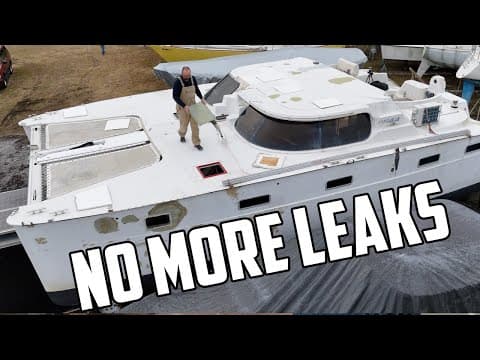 ⛵️ Our Hurricane-damaged Catamaran Is Now Leak-free - Yet Again 😉  Ep 661