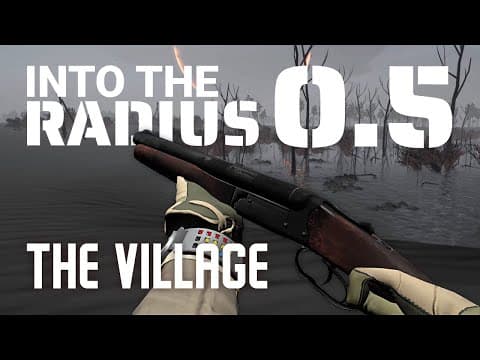 Village Of Death - Into The Radius - Pre-early Access V0.5 - Part 4