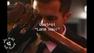 Voxtrot - Long Haul | The Wild Honey Pie Dinner Party