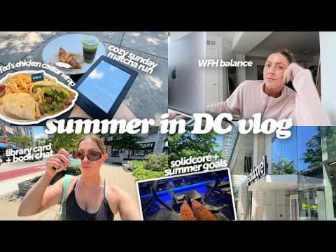 Dc Week In My Life: Goals For Summer, Trying The Chicken Caesar Wrap At Ted's, Solidcore & Books