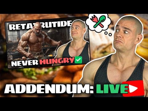 Retatrutide Deep-dive Addendum Discussion Live! Tirzepatide Comparison, Acid Reflux & "flat" Muscles