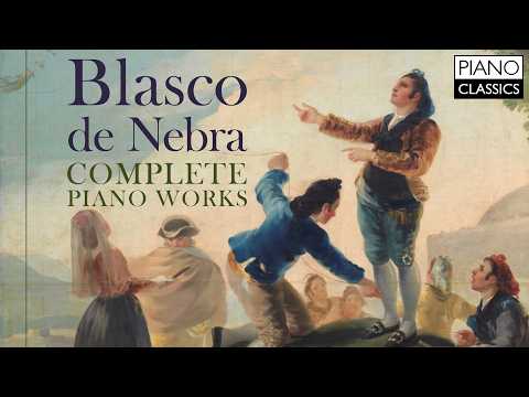 Blasco De Nebra: Complete Piano Works