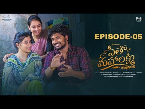 Seetha Mahalakshmi || Episode - 5 || Kushitha || Prasad Tony || Praja Writings || Infinitum Media