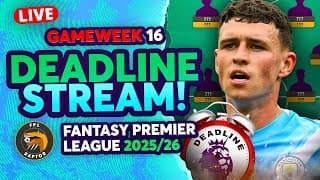 Fpl Gw16 Deadline Live Stream 🚨 | Use All 5 Free Transfers? 😲 | Fantasy Premier League 2025/26