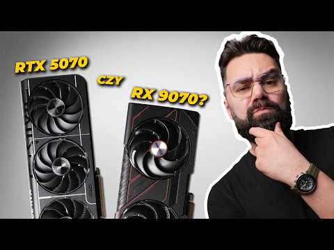 Co Lepsze: Rx 9070 Czy Rtx 5070?