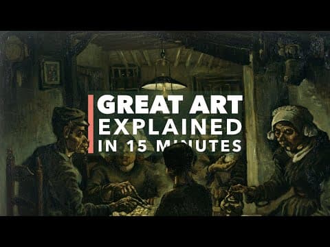 Great Art Explained: Vincent Van Gogh's Potato Eaters