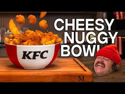 Matty's Kfc Cheesy Nuggy Gravy Bowl | Cookin' Somethin' W/ Matty Matheson