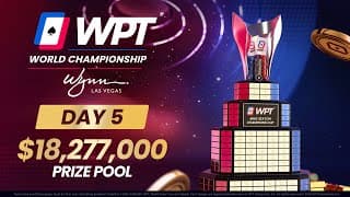 Wpt World Championship - Day 5 | $2.5 Million For 1st 🏆