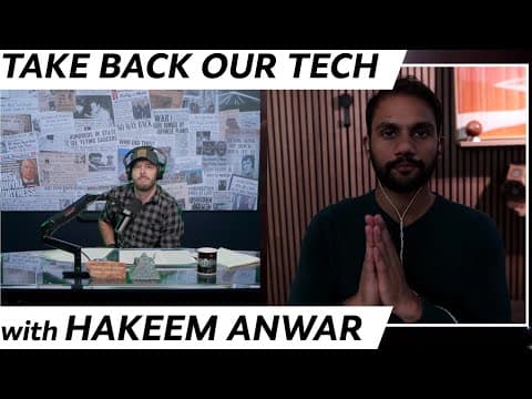 Hakeem Anwar | Digital Freedom, The Above Phone, & Taking Back Our Tech