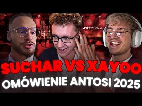 Xayoo Konfrontuje Suchara Po Antosiach 🔥 *skradziony Antoś, Kontrowersje, Wyjaśnienia*