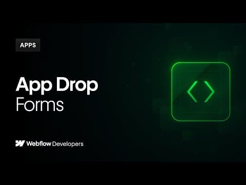 Webflow Apps: Forms App Drop