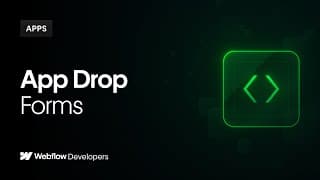 Webflow Apps: Forms App Drop