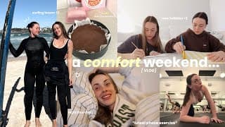 Your Ultimate Comfort Vlog: Wholesome, New Hobbies, In My Luteal Phase, Date Nights, Baking