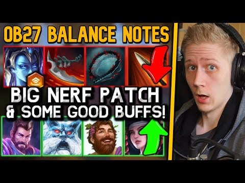 Ob27 Balance Notes Are Big! - Nut, Lifesteal, Medusa, Jungle Nerfs & Crazy Buffs!