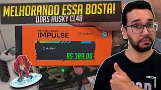 Do Lixo Ao Luxo! Otimizando Memória Ddr5 Cl48! Husky Impulse Ddr5  Argb 16gb 6000mhz