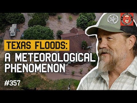 The Texas Floods With Clint Trial And Jack Mandaville | Brcc #357