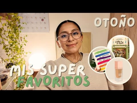 Mis Favoritos De Otoño 🍂 | Cosas Que Me Hacen Sentir En Calma Y Feliz