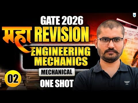 Gate 2026 Maha Revision | Engineering Mechanics Part - 2 One Shot | By Deepraj Sir