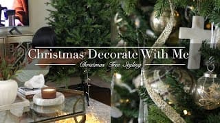 Decorate With Me | Christmas Tree Styling 2025