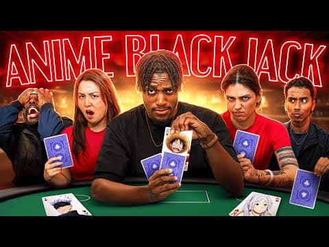 We Played Blackjack, But It's About Anime 2