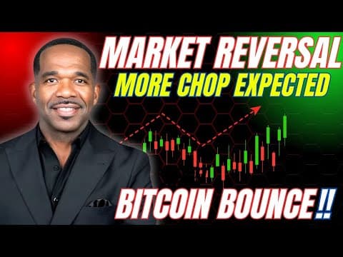Market Reversal But More Chop Expected | Bitcoin Bounce‼️
