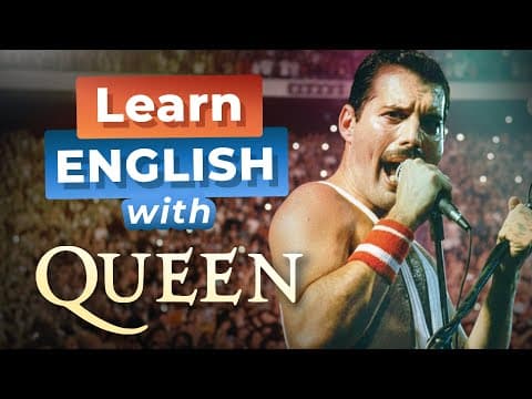 Learn English With Queen — Freddie Mercury Movie